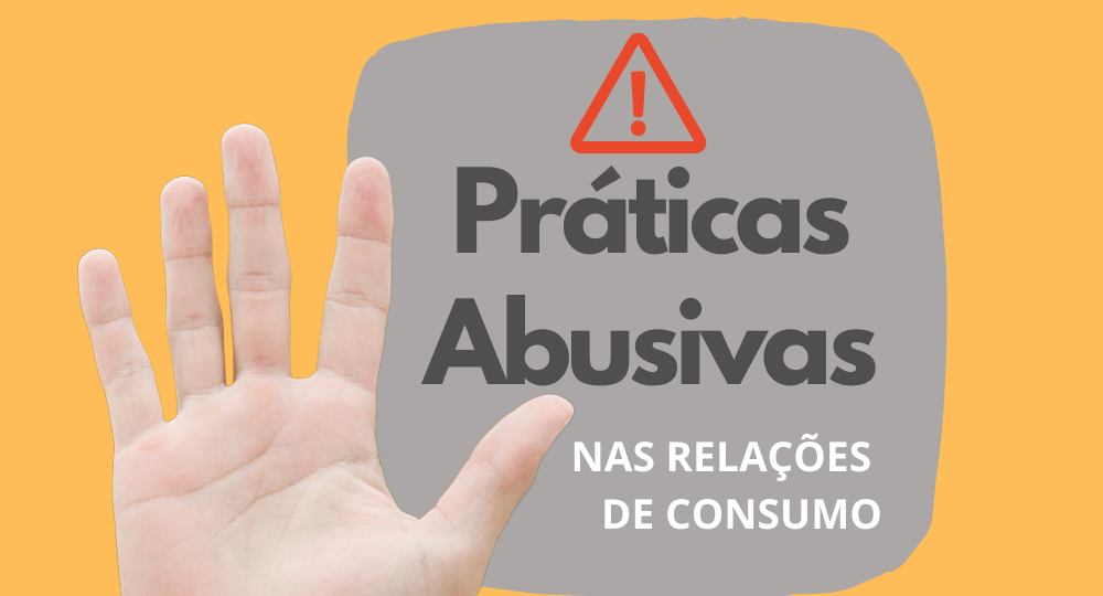 práticas abusivas